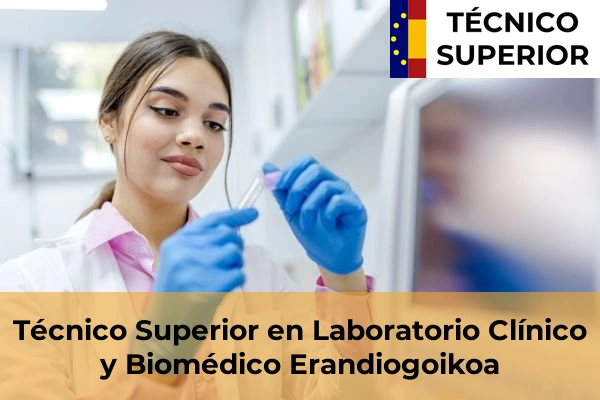 Técnico Superior en Laboratorio Clínico y Biomédico en Altzaga 27 Técnico Superior en Laboratorio Clínico y Biomédico en Erandiogoikoa