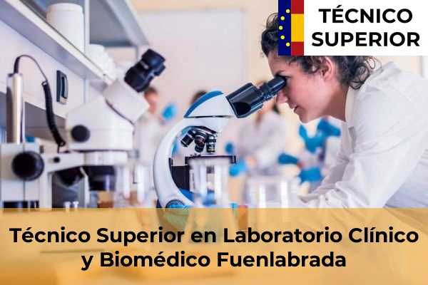 Técnico Superior en Laboratorio Clínico y Biomédico en San Agustín del Guadalix 41 Técnico Superior en Laboratorio Clínico y Biomédico en Fuenlabrada