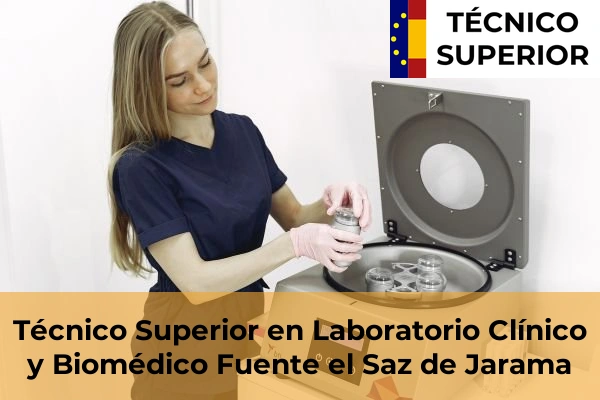 Técnico Superior en Laboratorio Clínico y Biomédico en San Agustín del Guadalix 42 Técnico Superior en Laboratorio Clínico y Biomédico en Fuente el Saz de Jarama
