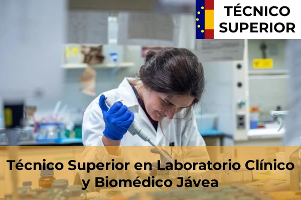 Técnico Superior en Laboratorio Clínico y Biomédico en Jávea