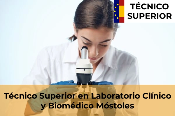 Técnico Superior en Laboratorio Clínico y Biomédico en San Agustín del Guadalix 64 Técnico Superior en Laboratorio Clínico y Biomédico en Móstoles