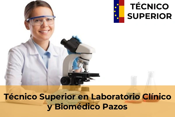 Técnico Superior en Laboratorio Clínico y Biomédico en Pazos