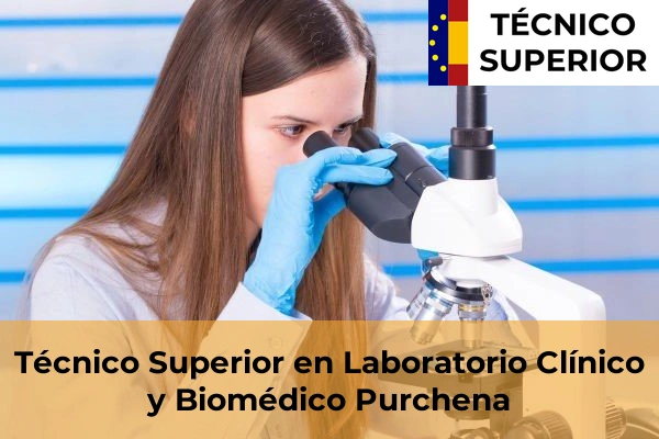 Técnico Superior en Laboratorio Clínico y Biomédico en Cuevas del Almanzora 36 Técnico Superior en Laboratorio Clínico y Biomédico en Purchena
