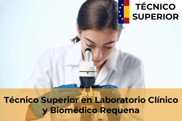 Técnico Superior en Laboratorio Clínico y Biomédico en San Antonio de Benagéber 160 Técnico Superior en Laboratorio Clínico y Biomédico en Requena