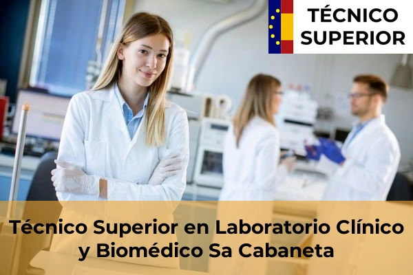 Técnico Superior en Laboratorio Clínico y Biomédico en Sa Cabaneta