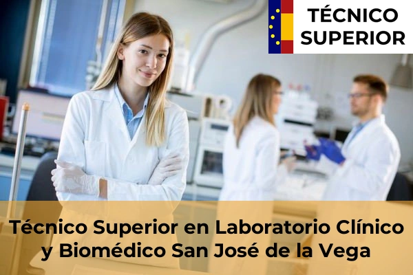 Técnico Superior en Laboratorio Clínico y Biomédico en San José de la Vega