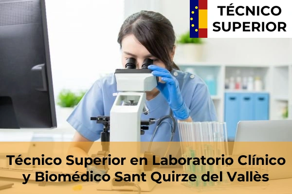 Técnico Superior en Laboratorio Clínico y Biomédico en Sant Quirze del Vallès