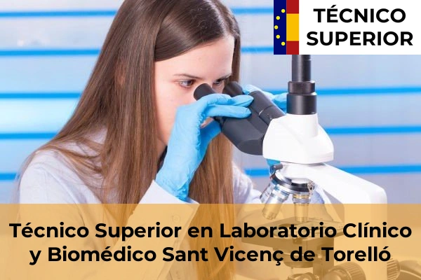 Técnico Superior en Laboratorio Clínico y Biomédico en Sant Vicenç de Torelló