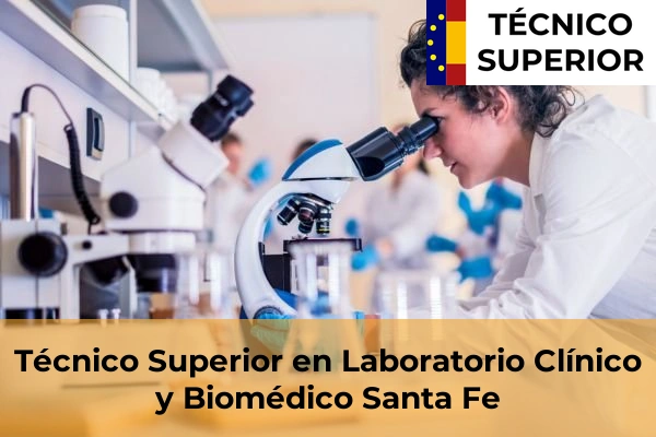 Técnico Superior en Laboratorio Clínico y Biomédico en Láchar 44 Técnico Superior en Laboratorio Clínico y Biomédico en Santa Fe