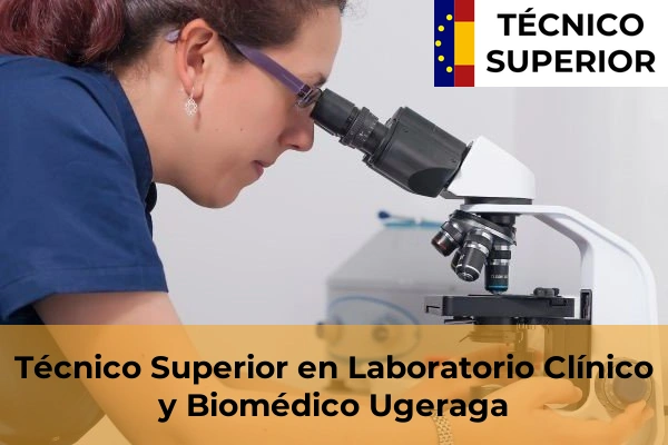 Técnico Superior en Laboratorio Clínico y Biomédico en Altzaga 61 Técnico Superior en Laboratorio Clínico y Biomédico en Ugeraga