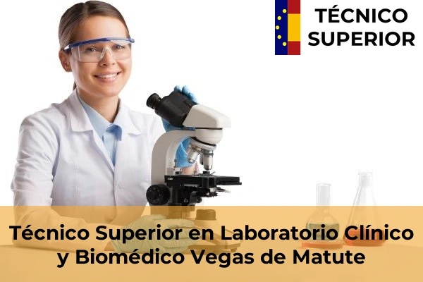 Técnico Superior en Laboratorio Clínico y Biomédico en Vegas de Matute