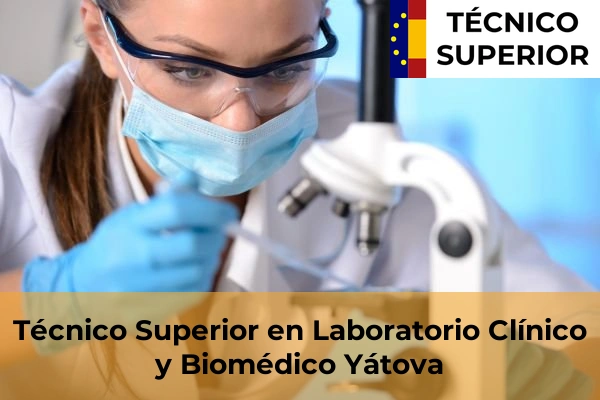 Técnico Superior en Laboratorio Clínico y Biomédico en San Antonio de Benagéber 195 Técnico Superior en Laboratorio Clínico y Biomédico en Yátova