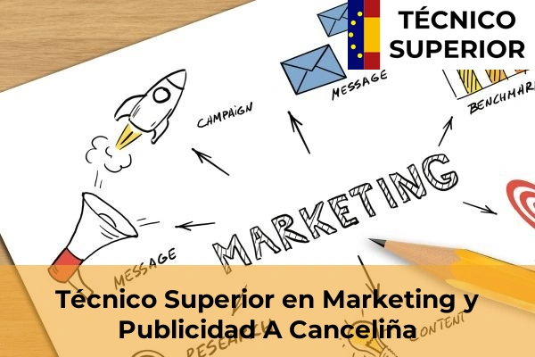 Técnico Superior en Marketing y Publicidad en A Estrada 5 Técnico Superior en Marketing y Publicidad en A Canceliña