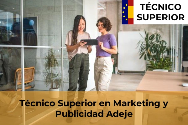 Técnico Superior en Marketing y Publicidad en Adeje