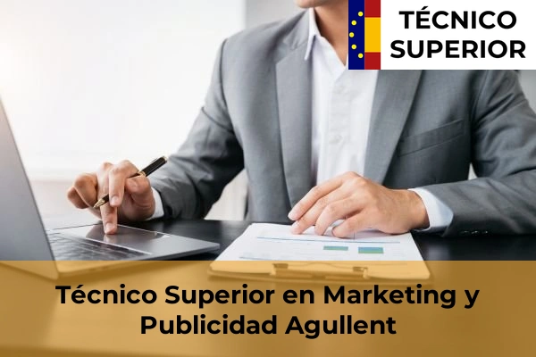Técnico Superior en Marketing y Publicidad en Albalat de la Ribera 6 Técnico Superior en Marketing y Publicidad en Agullent