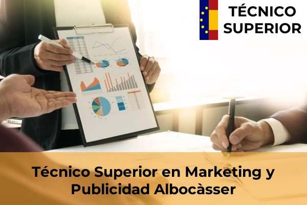 Técnico Superior en Marketing y Publicidad en Albocàsser