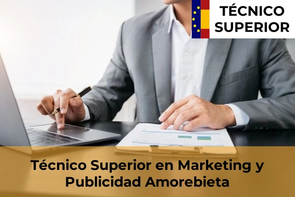 Técnico Superior en Marketing y Publicidad en Elexalde 8 Técnico Superior en Marketing y Publicidad en Amorebieta