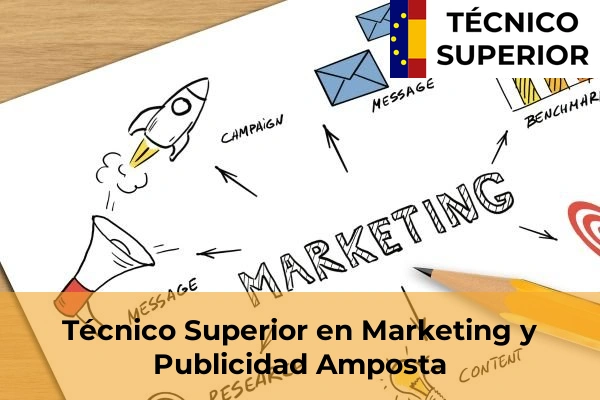 Técnico Superior en Marketing y Publicidad en Montbrió del Camp 5 Técnico Superior en Marketing y Publicidad en Amposta