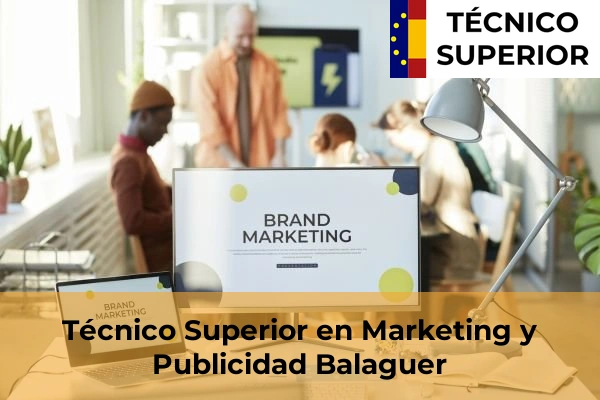 Técnico Superior en Marketing y Publicidad en La Seu d'Urgell 8 Técnico Superior en Marketing y Publicidad en Balaguer