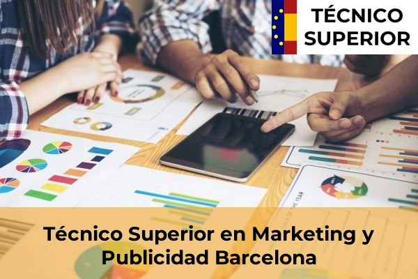 Técnico Superior en Marketing y Publicidad en El Masnou 11 Técnico Superior en Marketing y Publicidad en Barcelona