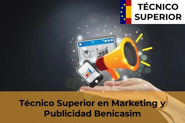 Técnico Superior en Marketing y Publicidad en Benicasim