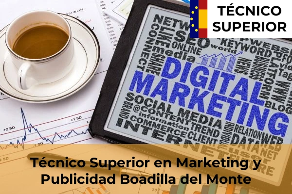 Técnico Superior en Marketing y Publicidad en Boadilla del Monte