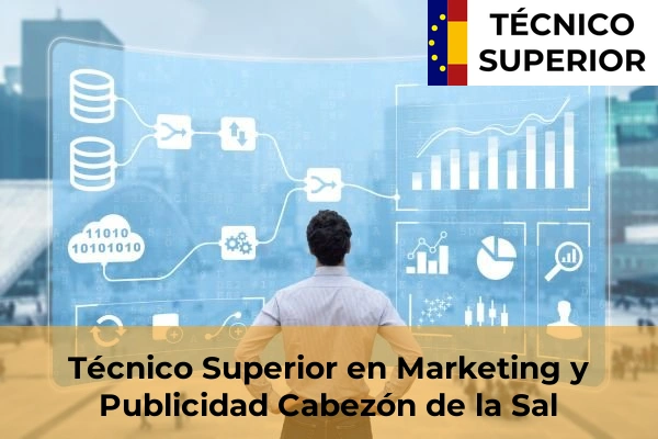 Técnico Superior en Marketing y Publicidad en Cabezón de la Sal