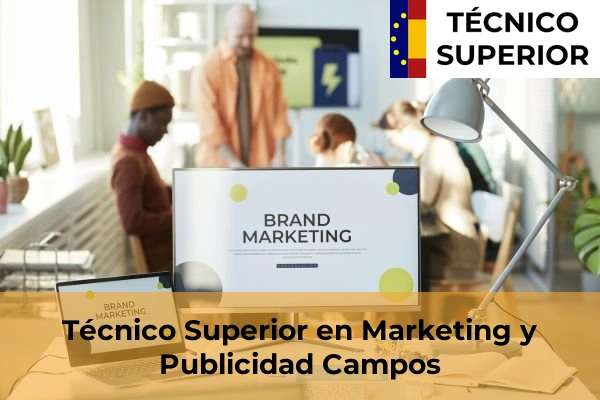 Técnico Superior en Marketing y Publicidad en Muro 12 Técnico Superior en Marketing y Publicidad en Campos