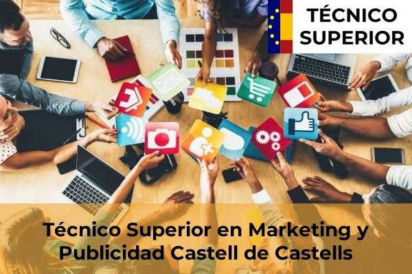 Técnico Superior en Marketing y Publicidad en Castell de Castells