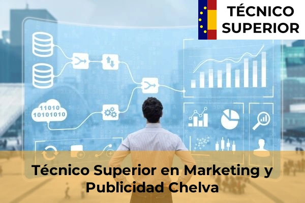 Técnico Superior en Marketing y Publicidad en Albalat de la Ribera 68 Técnico Superior en Marketing y Publicidad en Chelva