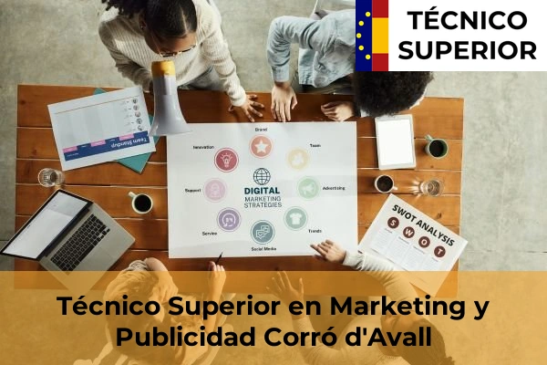 Técnico Superior en Marketing y Publicidad en El Masnou 32 Técnico Superior en Marketing y Publicidad en Corró d'Avall