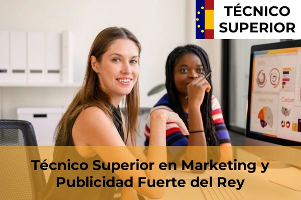 Técnico Superior en Marketing y Publicidad en Arjonilla 10 Técnico Superior en Marketing y Publicidad en Fuerte del Rey