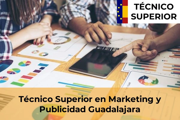 Técnico Superior en Marketing y Publicidad en Guadalajara
