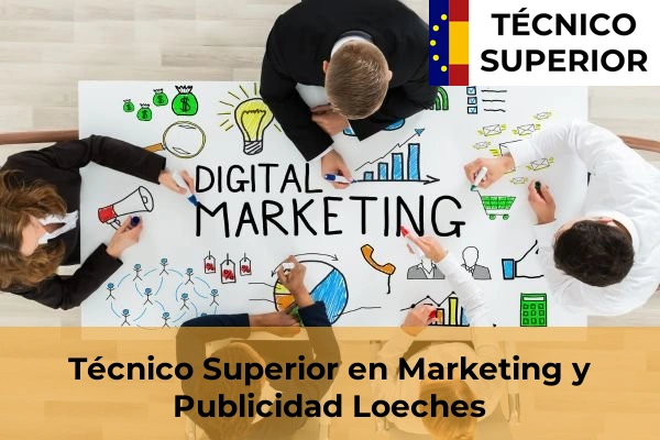 Técnico Superior en Marketing y Publicidad en Loeches