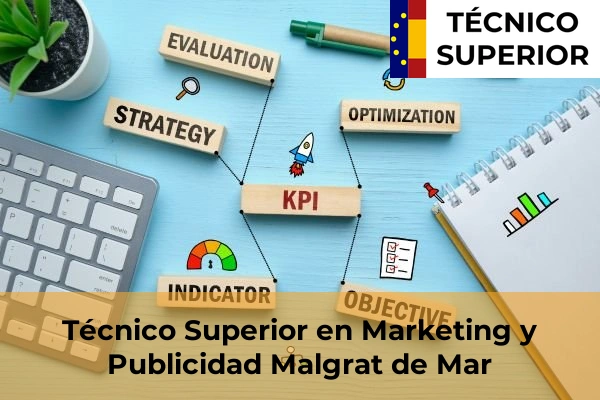 Técnico Superior en Marketing y Publicidad en El Masnou 54 Técnico Superior en Marketing y Publicidad en Malgrat de Mar