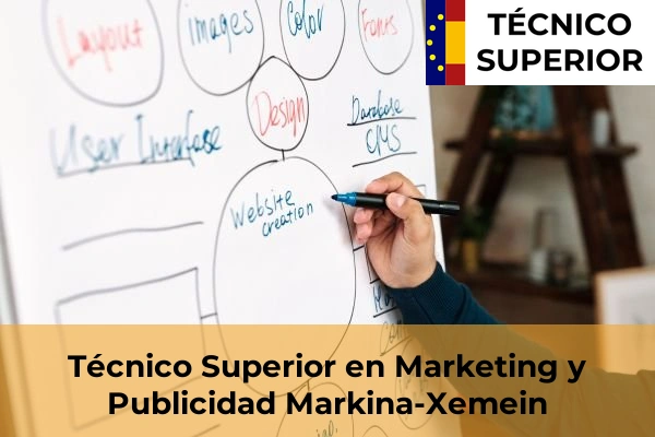 Técnico Superior en Marketing y Publicidad en Elexalde 44 Técnico Superior en Marketing y Publicidad en Markina-Xemein