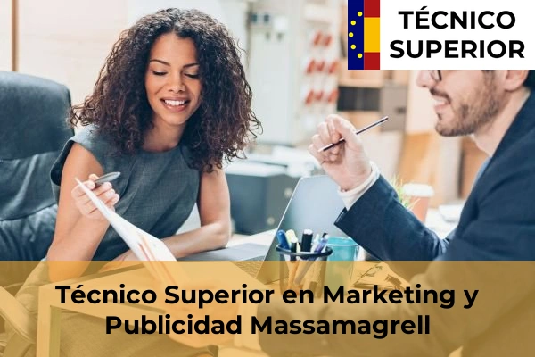 Técnico Superior en Marketing y Publicidad en Albalat de la Ribera 123 Técnico Superior en Marketing y Publicidad en Massamagrell