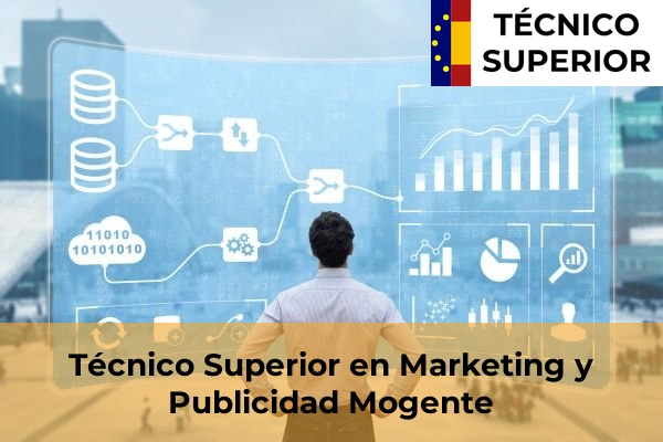 Técnico Superior en Marketing y Publicidad en Albalat de la Ribera 128 Técnico Superior en Marketing y Publicidad en Mogente