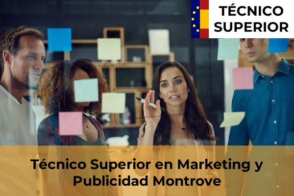 Técnico Superior en Marketing y Publicidad en O Abelleiro 39 Técnico Superior en Marketing y Publicidad en Montrove