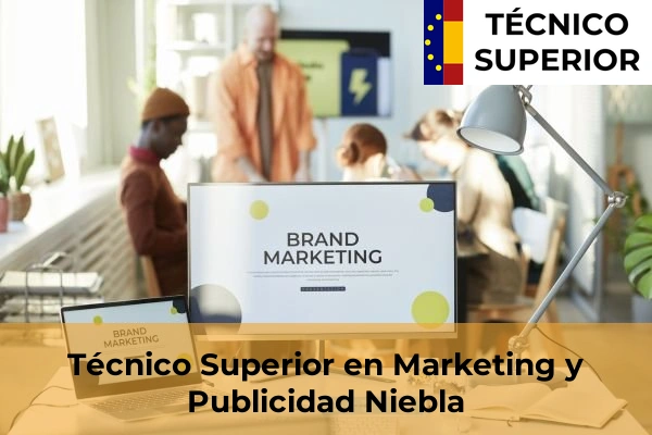 Técnico Superior en Marketing y Publicidad en Niebla