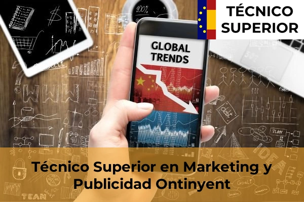 Técnico Superior en Marketing y Publicidad en Albalat de la Ribera 139 Técnico Superior en Marketing y Publicidad en Ontinyent