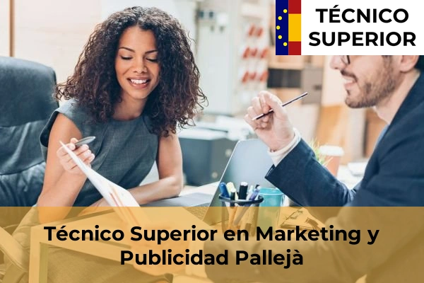 Técnico Superior en Marketing y Publicidad en El Masnou 77 Técnico Superior en Marketing y Publicidad en Pallejà