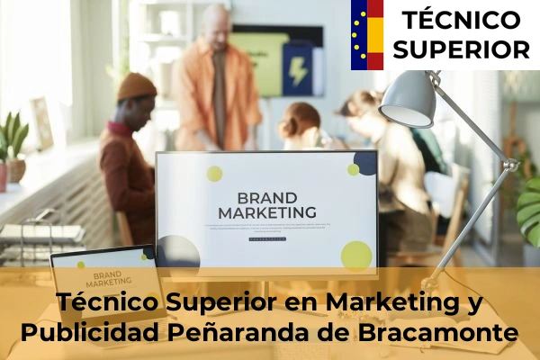 Técnico Superior en Marketing y Publicidad en Villamayor 14 Técnico Superior en Marketing y Publicidad en Peñaranda de Bracamonte