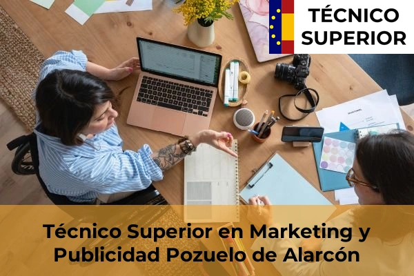 Técnico Superior en Marketing y Publicidad en Pozuelo de Alarcón