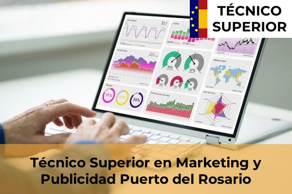 Técnico Superior en Marketing y Publicidad en Puerto del Rosario
