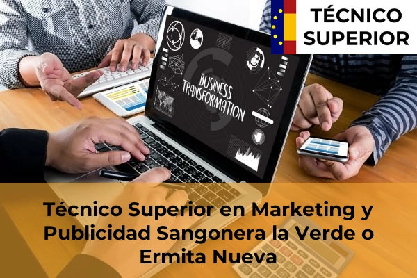 Técnico Superior en Marketing y Publicidad en Fuente Álamo 72 Técnico Superior en Marketing y Publicidad en Sangonera la Verde o Ermita Nueva