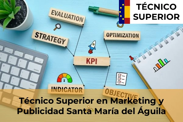 Técnico Superior en Marketing y Publicidad en Santa María del Águila