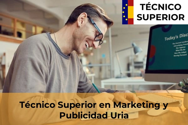 Técnico Superior en Marketing y Publicidad en Elexalde 62 Técnico Superior en Marketing y Publicidad en Uria