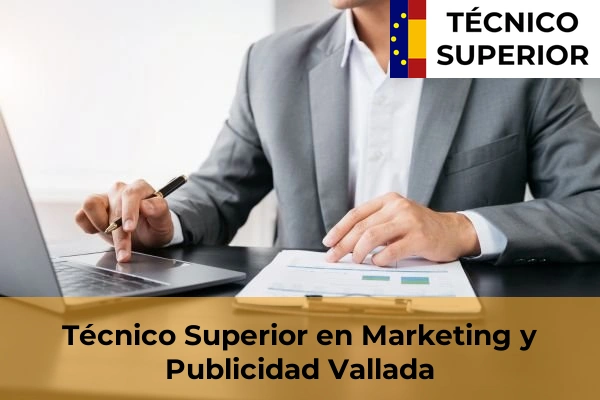 Técnico Superior en Marketing y Publicidad en Albalat de la Ribera 185 Técnico Superior en Marketing y Publicidad en Vallada