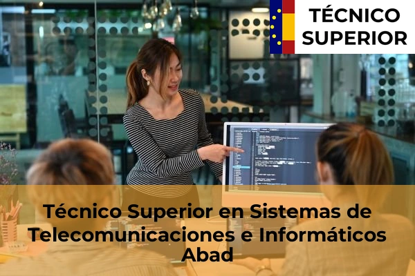 Técnico Superior en Sistemas de Telecomunicaciones e Informáticos en Roade 13 Técnico Superior en Sistemas de Telecomunicaciones e Informáticos en Abad
